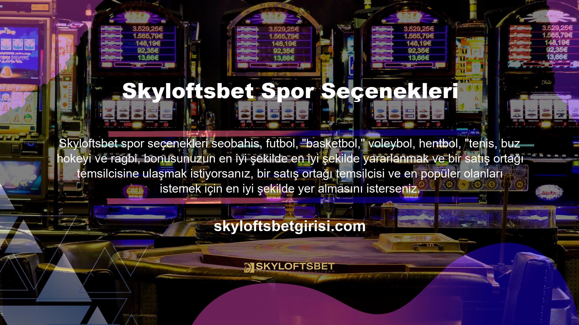Skyloftsbet bonus oyununa erişmek için bu seçenekleri kullanıyoruz